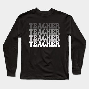 Teacher School Art Math Band Science English Educators Long Sleeve T-Shirt